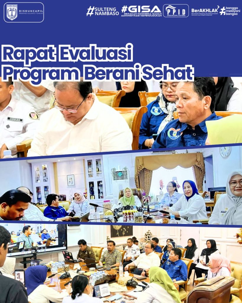 Rapat Evaluasi terkait Program Berani Sehat yang diadakan oleh Wakil Gubernur Sulawesi Tengah Bertujuan untuk mempermudah masyarakat.